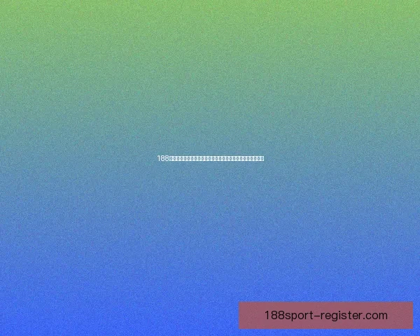 188体育世界杯买球攻略全解析助你掌握最新投注技巧与实用策略