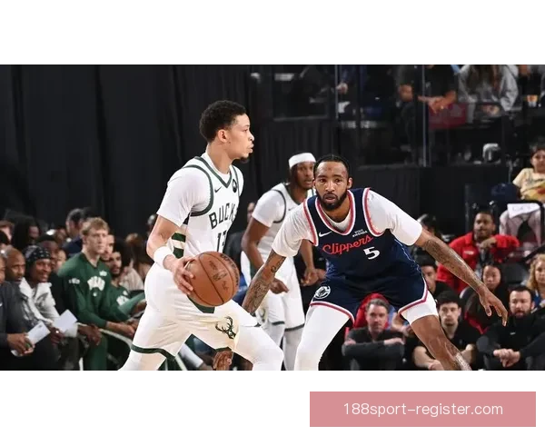 快船大胜雄鹿一度领先46分小卡20分创队史纪录